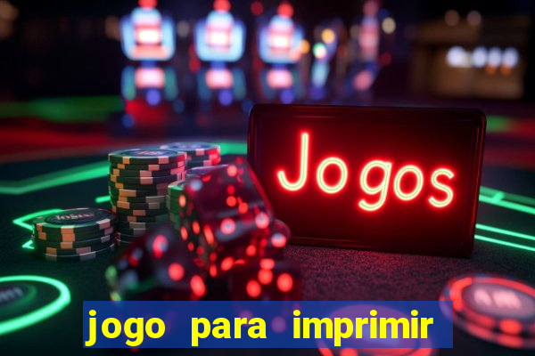 jogo para imprimir e montar